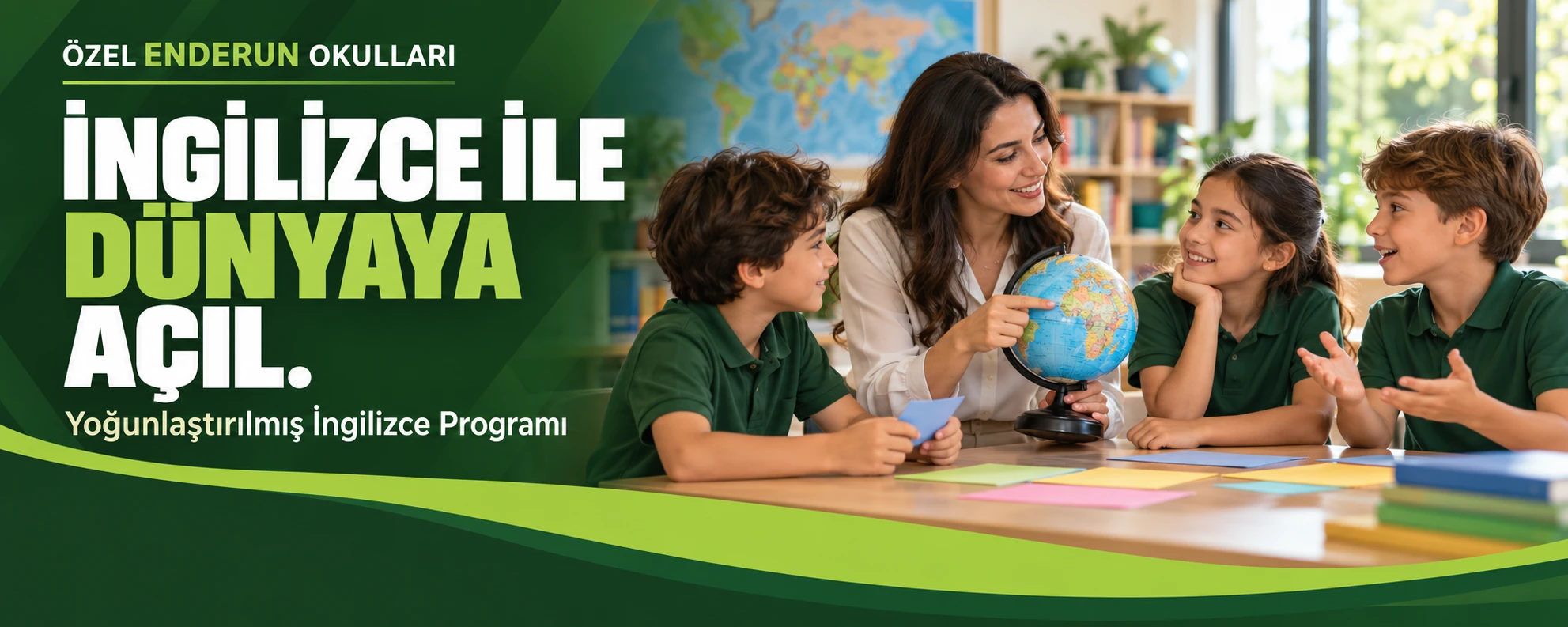 İNGİLİZCE İLE DÜNYAYA AÇIL. — Yoğunlaştırılmış İngilizce Programı.